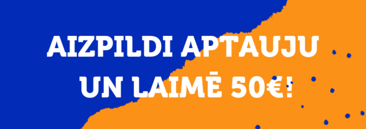 Aizpildi anketu un laimē!