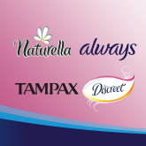 Always, Naturella, Tampax, Discreet
