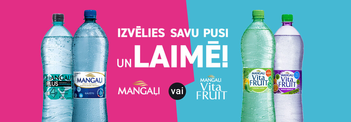 Laimē katru dienu ar Mangaļi!