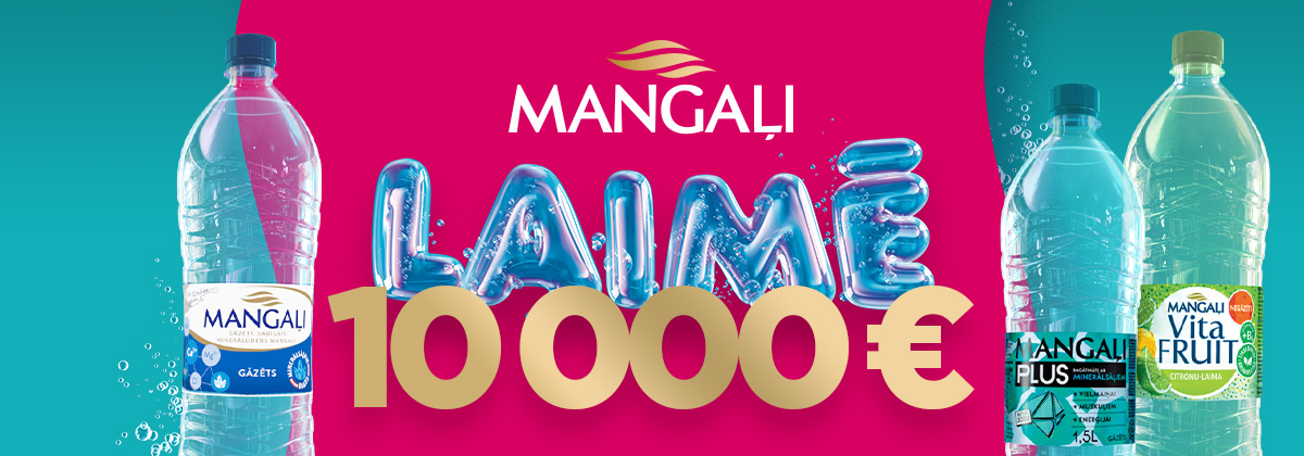 Laimē 10000 eiro ar Mangaļi!