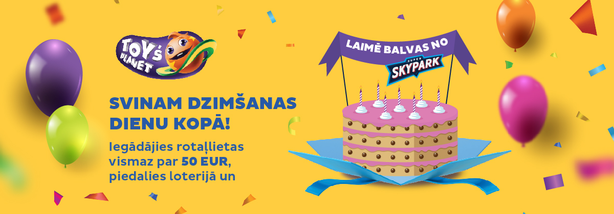 Toy’s planet dzimšanas dienas loterija