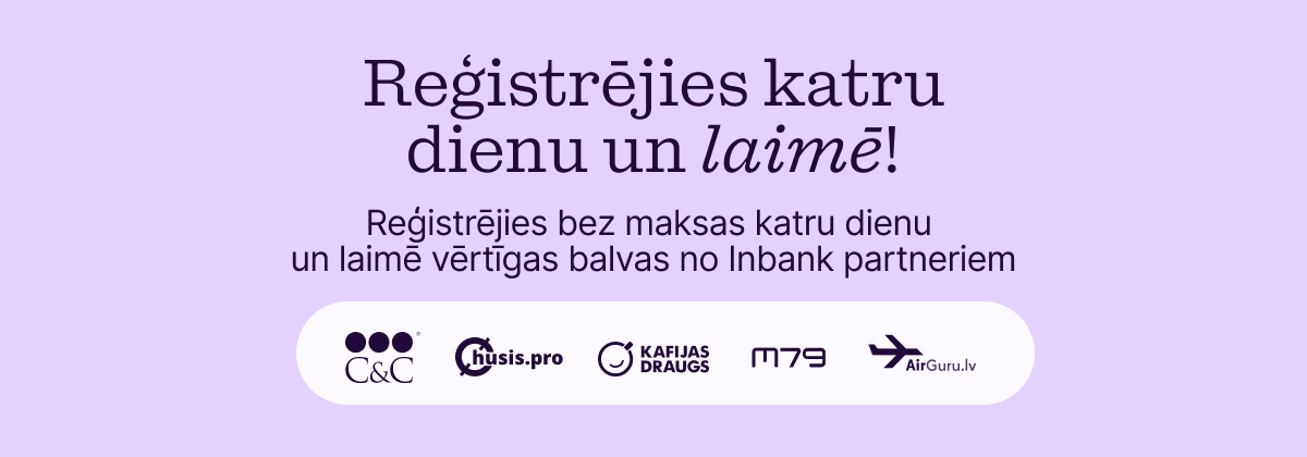 Inbank konkurss – reģistrējies katru dienu un laimē!